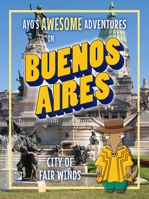 cover image of Ayo's Awesome Adventures in Buenos Aires